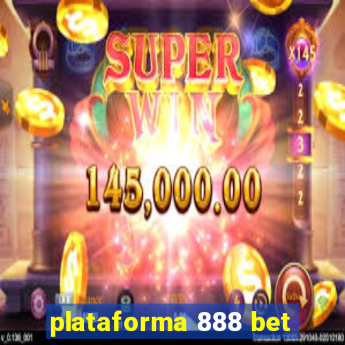 plataforma 888 bet